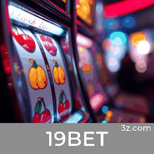 Experimente o 19BET: Apostas Móveis Completas