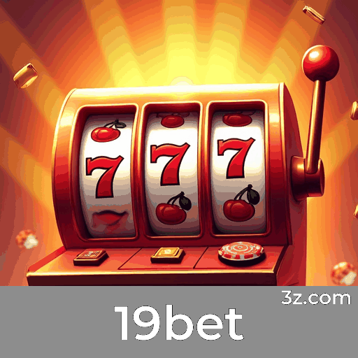 19bet: Plataforma de Apostas com Experiência e Segurança