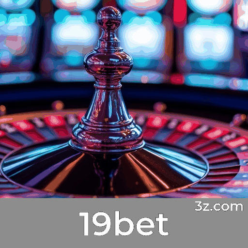 19bet: Desbloqueie Bônus Surpreendentes e Exclusivos